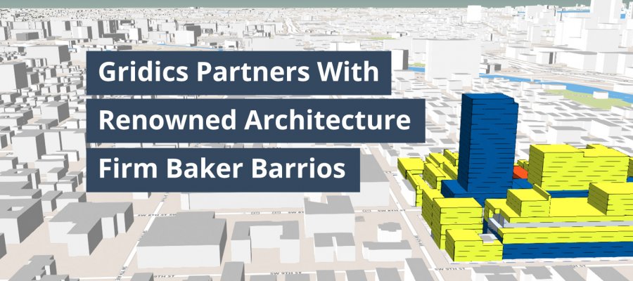 Baker Barrios Architects to Adopt Gridics 3D Technology for Orlando Projects